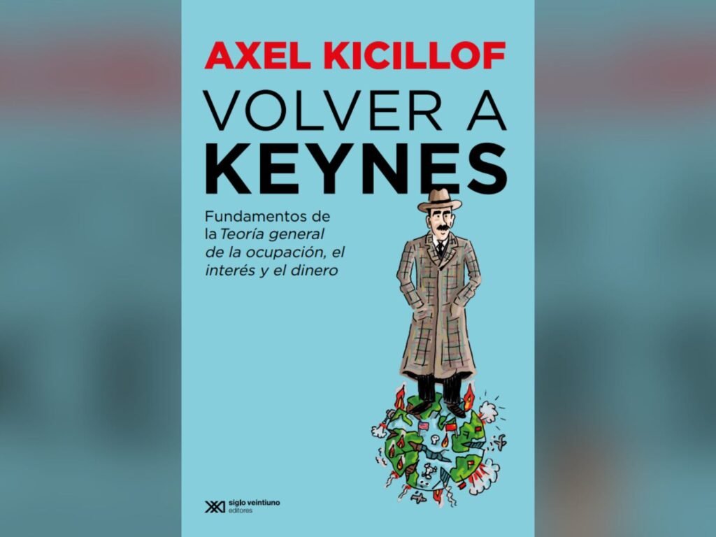 Portada de la nueva edición de "Volver a Keynes", de Axel Kicillof.